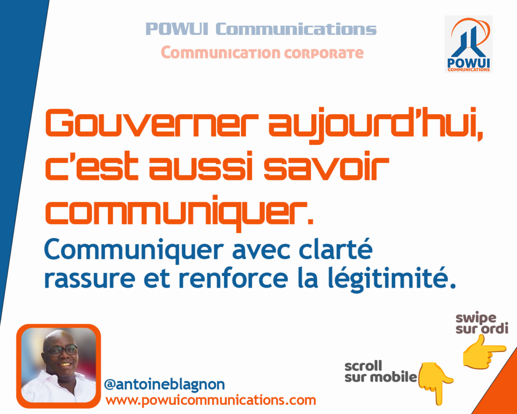 Gouverner aujourd'hui, c'est savoir communiquer.