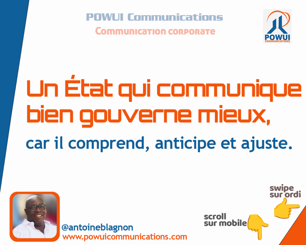 Un État qui communique bien gouverne mieux.