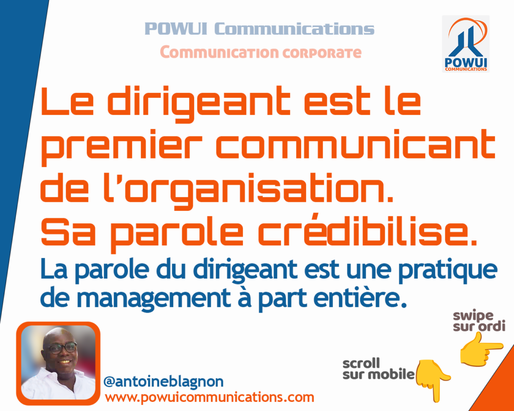 Le dirigeant est le premier communicant de l'organisation.